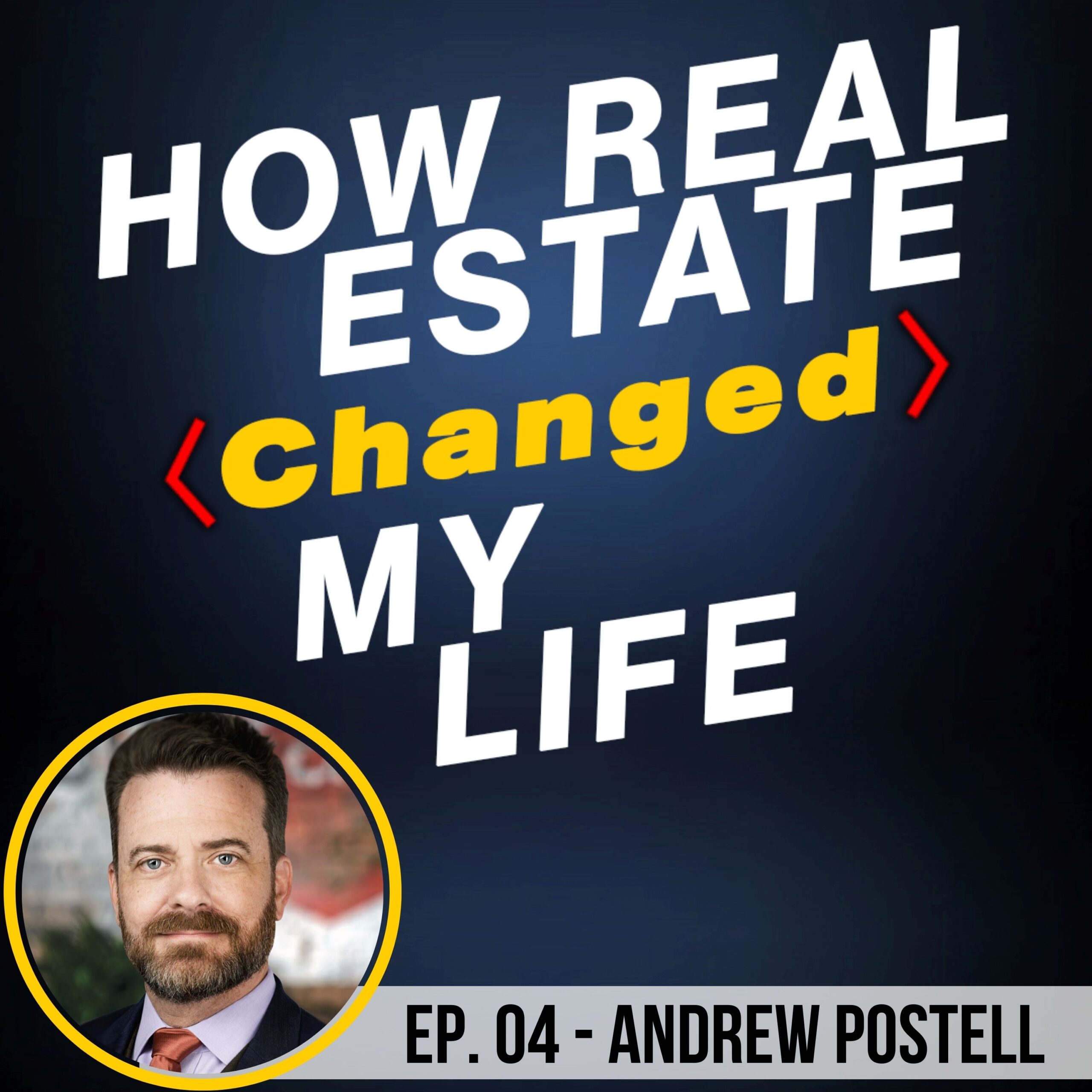 Picture of How Real Estate Changed My Life S1 E4