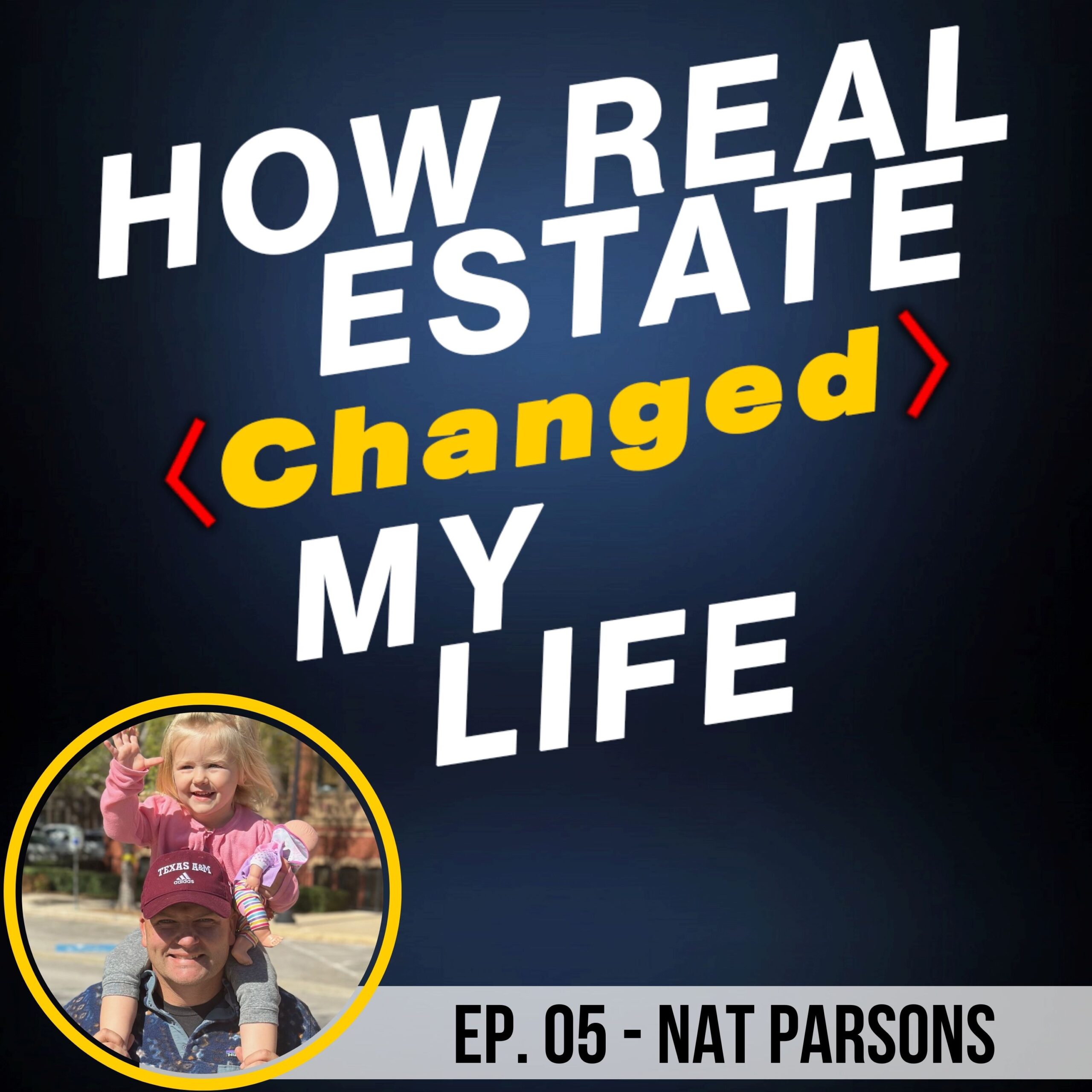 Picture of How Real Estate Changed My Life S1 E4